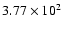 $ 3.77\times 10^{2} $