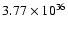 $ 3.77\times 10^{36}$