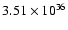 $ 3.51\times 10^{36}$