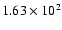 $ 1.63\times 10^{2} $
