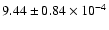$ 9.44 \pm 0.84\times 10^{-4} $