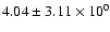 $ 4.04 \pm 3.11\times 10^{0} $