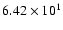 $ 6.42\times 10^{1} $
