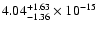 $ 4.04_{- 1.36}^{+ 1.63}\times 10^{-15} $