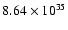 $ 8.64\times 10^{35}$