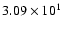 $ 3.09\times 10^{1} $