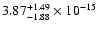 $ 3.87_{- 1.88}^{+ 1.49}\times 10^{-15} $