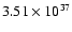 $ 3.51\times 10^{37}$