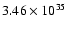 $ 3.46\times 10^{35}$