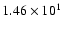 $ 1.46\times 10^{1} $