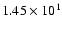 $ 1.45\times 10^{1} $