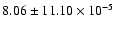 $ 8.06 \pm 11.10\times 10^{-5} $