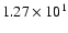 $ 1.27\times 10^{1} $