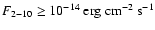 $F_{2-10}\ge10^{-14}~{\rm erg}~{\rm cm}^{-2}~{\rm s}^{-1}$