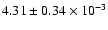 $ 4.31 \pm 0.34\times 10^{-3} $