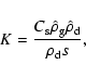 \begin{displaymath}K=\frac{C_{\rm s} \hat{\rho}_{\rm g} \hat{\rho}_{\rm d}}
{\rho_{\rm d} s},
\end{displaymath}