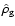 $\hat{\rho}_{\rm g}$