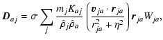 $\displaystyle \vec{D}_{aj}=\sigma\sum_j\frac{m_j K_{aj}}{\hat{\rho}_j\hat{\rho}...
...rac{\vec{v}_{ja}\cdot\vec{r}_{ja}}{r_{ja}^2+\eta^2}\right)
\vec{r}_{ja} W_{ja},$