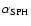 $\alpha_{\rm SPH}$
