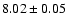 $8.02\pm0.05$