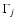 $\Gamma_j$