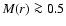 $M(r)\ga 0.5$