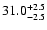 $\rm 31.0^{+2.5}_{-2.5}$