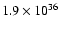$1.9\times10^{36}$