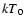 $kT{\rm _0}$