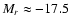 $M_r\approx -17.5$