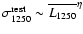 $\sigma_{1250} ^{\rm rest}\sim\overline{L_{1250}} ^{\eta}$