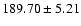 $189.70 \pm 5.21$