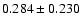 $0.284\pm 0.230$