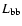 $L_{\rm bb}$