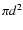 $\pi d^{2}$