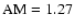 ${\rm AM}=1.27$