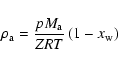 \begin{displaymath}\rho_{\rm a}={pM_{\rm a}\over ZRT}\left(1-x_{\rm w}\right)
\end{displaymath}