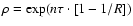 $\rho = \exp(n\tau\cdot[1-1/R])$