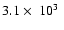 $3.1~\hbox{$\times$ }~\hbox{$10^{3}$ }$