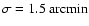 $\sigma = 1.5~ {\rm arcmin}$