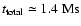 $t_{\rm total} \simeq 1.4~ {\rm Ms}$
