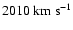 ${\rm 2010~km~s^{-1}}$
