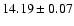 $14.19\pm0.07$