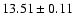 $13.51\pm0.11$