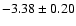 $-3.38\pm0.20$