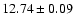 $12.74\pm0.09$