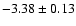 $-3.38\pm0.13$