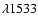 $\lambda 1533$