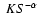 $~ KS^{-\alpha}$