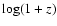$\log (1+z)$